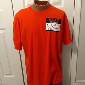 Halloween Tag "I Don't Do Costumes" Orange T-shirt --